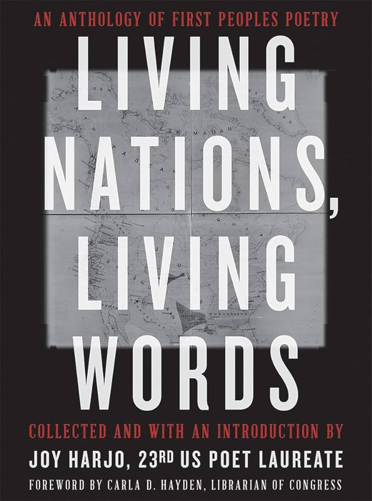 Living Nations, Living Words: an Anthology of Poems by Joy Harjo